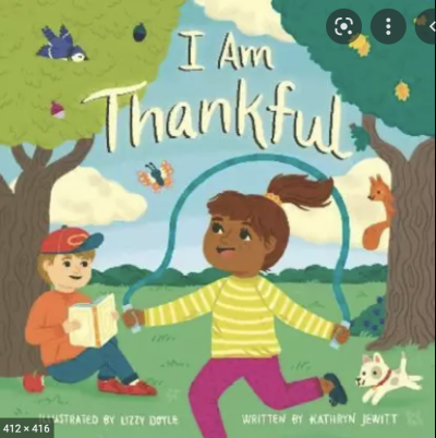 I Am Thankful: A Thanks giving Book for Kids 